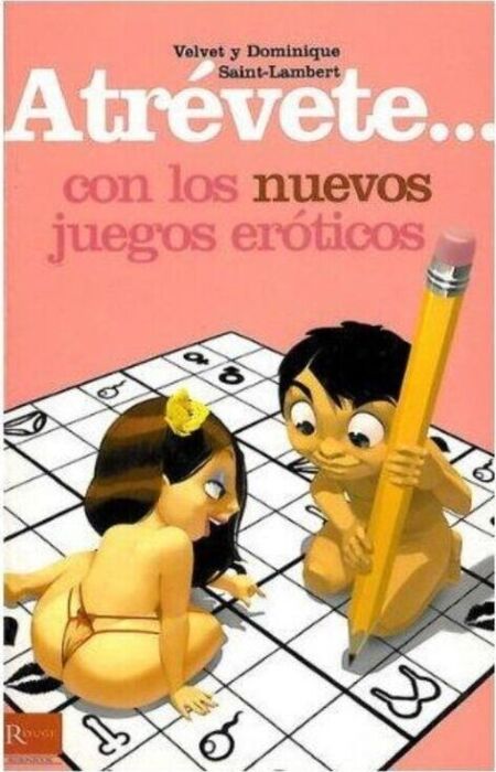 Atrevete con los nuevos juegos eroticos Atrevete con los nuevos juegos eroticos